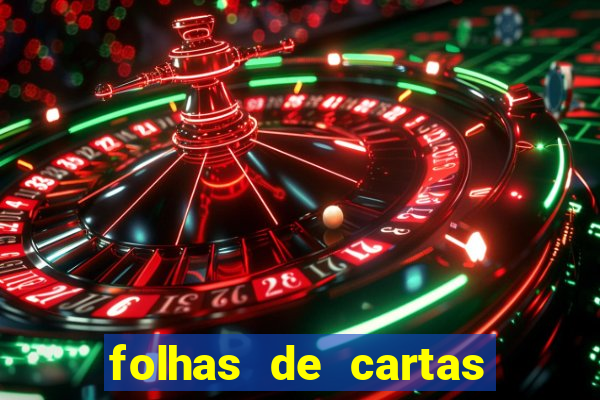 folhas de cartas para imprimir
